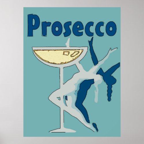 Prosecco Dancer Poster