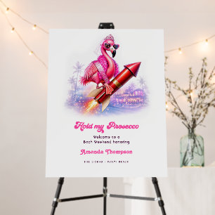 Prosecco Funny Flamingo Bachelorette Welcome Foam Board