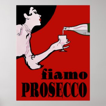 Prosecco Lady In Red Poster by figstreetstudio at Zazzle