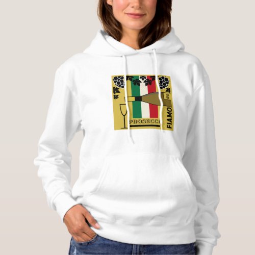 prosecco sparkling wine  hoodie