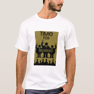 Prosecco Wine Drinkers T-Shirt