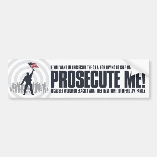Prosecute Me Bumper Sticker