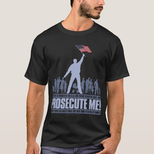 Prosecute Me Shirt (Front)