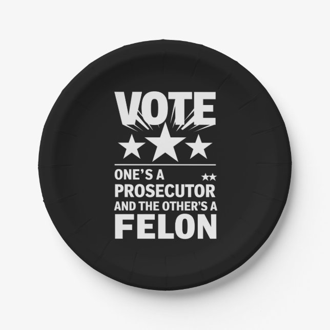 Prosecutor versus Felon Voter Funny Political Paper Plates (Front)