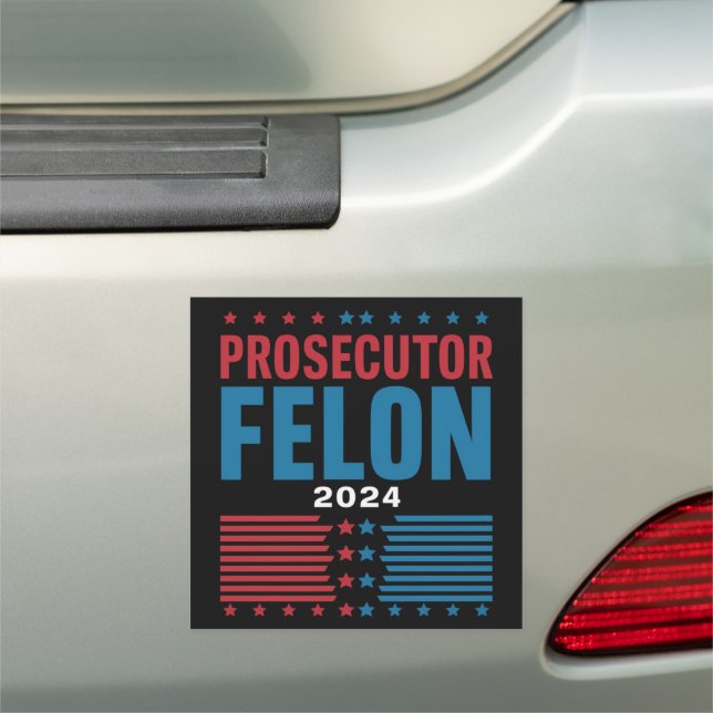 Prosecutor Vs Felon 2024 Car Magnet (In Situ)