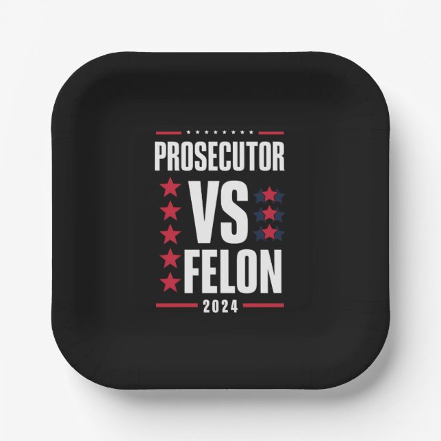 Prosecutor Vs Felon 2024 Paper Plates (Front)