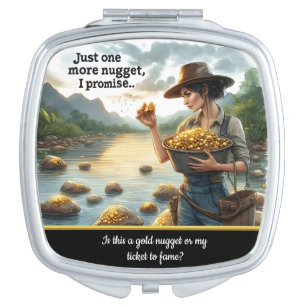 Prospector hunting for her gold treasure compact mirror