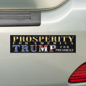 Prosperity for America Bumper Sticker Donald Trump (On Car)