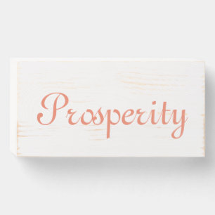 Prosperity White Washed Wooden Box Sign