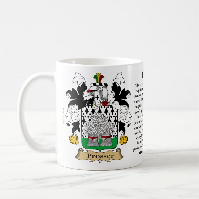 Prosser, the Origin, the Meaning and the Crest Coffee Mug (Left)