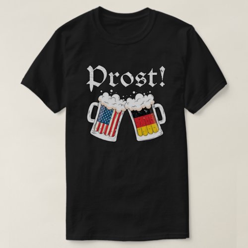 Prost1 Oktoberfest  T_Shirt