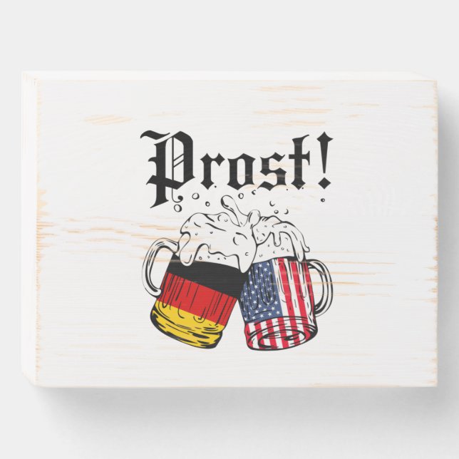 Prost Beer German American Flag Oktoberfest Wooden Box Sign (Front Horizontal)