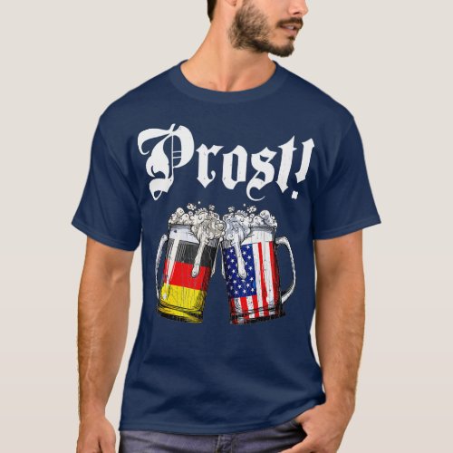 Prost Beer German American Flag T  Oktoberfest Men T_Shirt