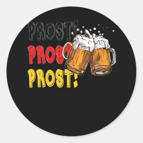 Prost Cheers Oktoberfest Fun German Beer Festival Classic Round Sticker