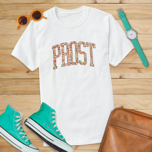 Prost Oktoberfest Design for German Beer Party Fan T-Shirt