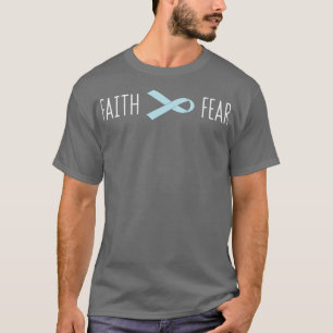 Prostate Cancer Awareness Faith Over Fear Gift T-Shirt