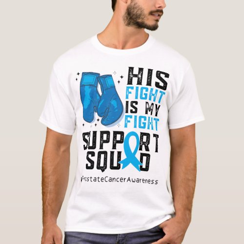 Prostate Cancer Awareness Family Support Squad T_Shirt