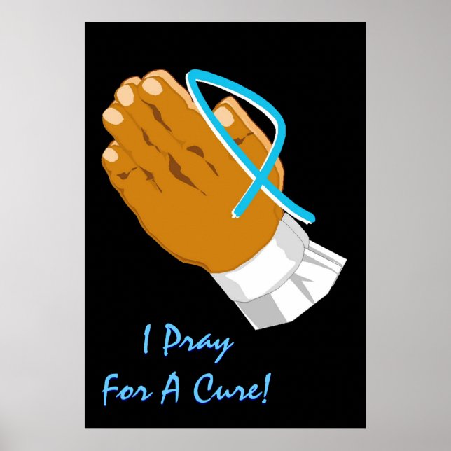 Prostate Cancer Awareness I Pray For A Cure Child Poster (Front)