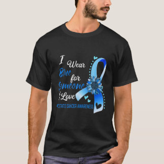 Prostate Cancer Awareness I Wear Blue Sunflower Ri T-Shirt