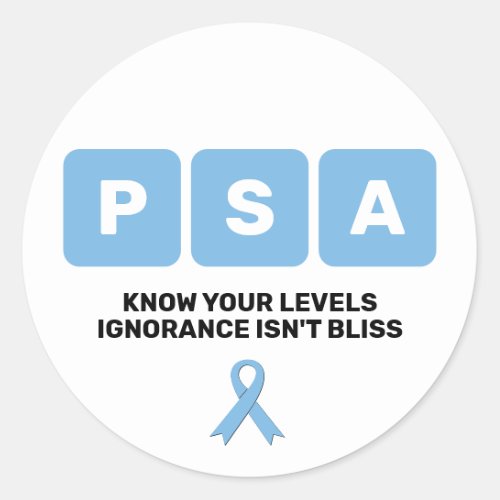 Prostate Cancer Awareness PSA  Classic Round Sticker