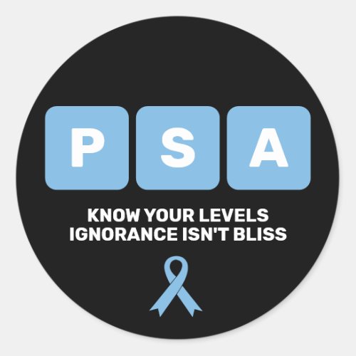 Prostate Cancer Awareness PSA  Classic Round Sticker