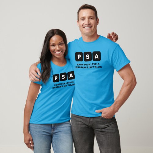 Prostate Cancer Awareness PSA  T_Shirt