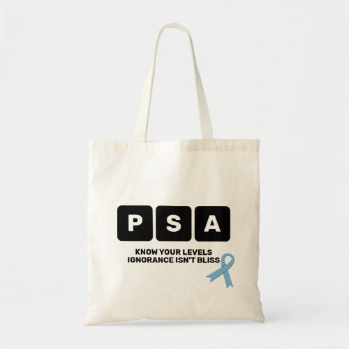 Prostate Cancer Awareness PSA  Tote Bag