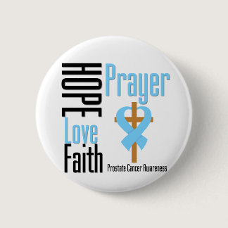 Prostate Cancer Hope Love Faith Prayer Cross Pinback Button