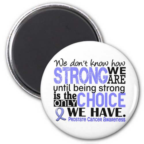 Prostate Cancer How Strong We Are Magnet