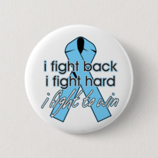 Prostate Cancer I Fight Back Pinback Button