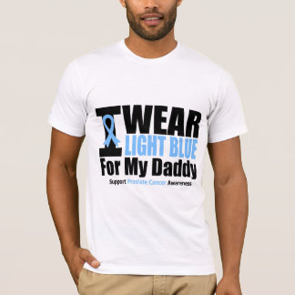 Prostate Cancer I Wear Light Blue For My Daddy T-Shirt
