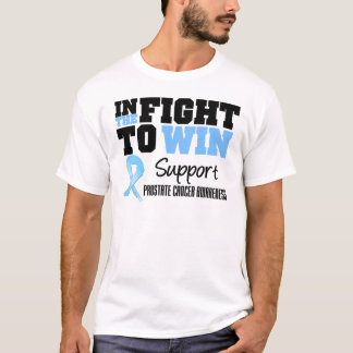 Prostate Cancer In The Fight To Win T-Shirt