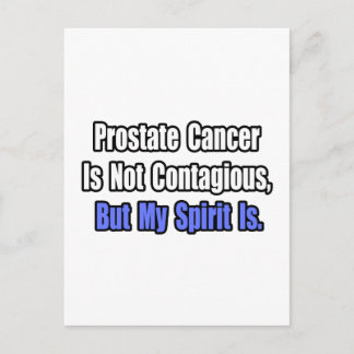 Prostate Cancer Is Not Contagious.. Postcard