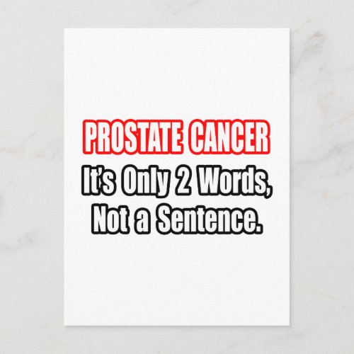 Prostate CancerNot a Sentence Postcard