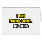 Prostate Cancer...Not Cooties (Front Horizontal)