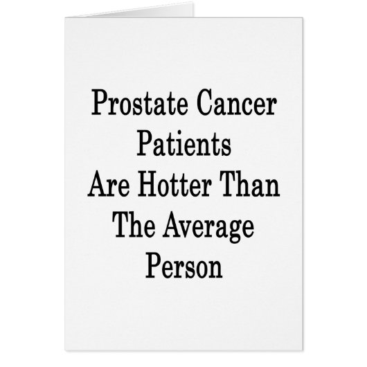 Prostate Cancer Patients Are Hotter Than The Avera (Front)