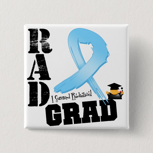Prostate Cancer Radiation Therapy RAD Grad Pinback Button (Front)