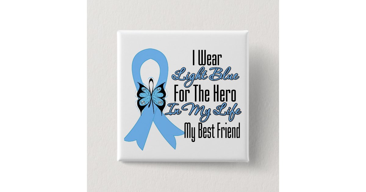 Prostate Cancer Ribbon Hero My Best Friend Pinback Button | Zazzle