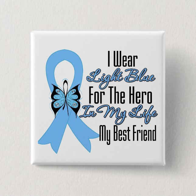 Prostate Cancer Ribbon Hero My Best Friend Pinback Button (Front)