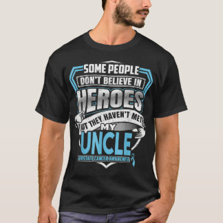 Prostate Cancer s  My Uncle is a warrior  T-Shirt