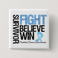 Prostate Cancer Survivor Fight Believe Win Motto