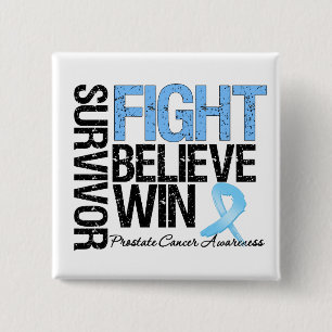Prostate Cancer Survivor Fight Believe Win Motto Pinback Button