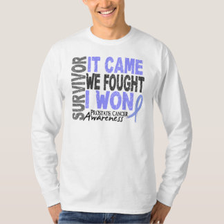 Prostate Cancer Survivor It Came We Fought I Won T-Shirt