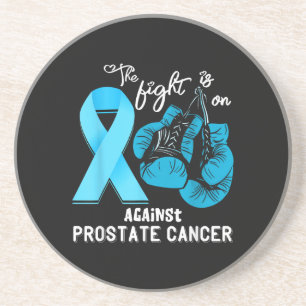Prostate Cancer The Fight is On Prostate Cancer Aw Coaster