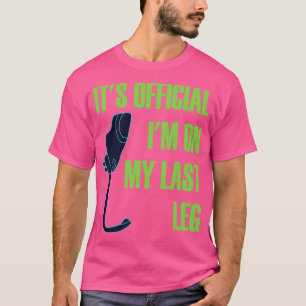 Prosthetic Leg Amputation Cool Leg Ampu Art T-Shirt