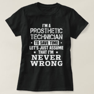 Prosthetic Technician T-Shirt