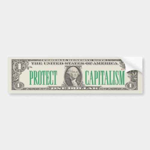 Protect Capitalism Bumper Sticker