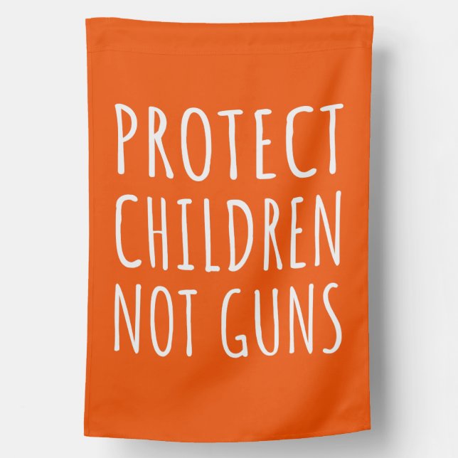 Protect Children, Not Guns - End Gun Violence I House Flag (Back)