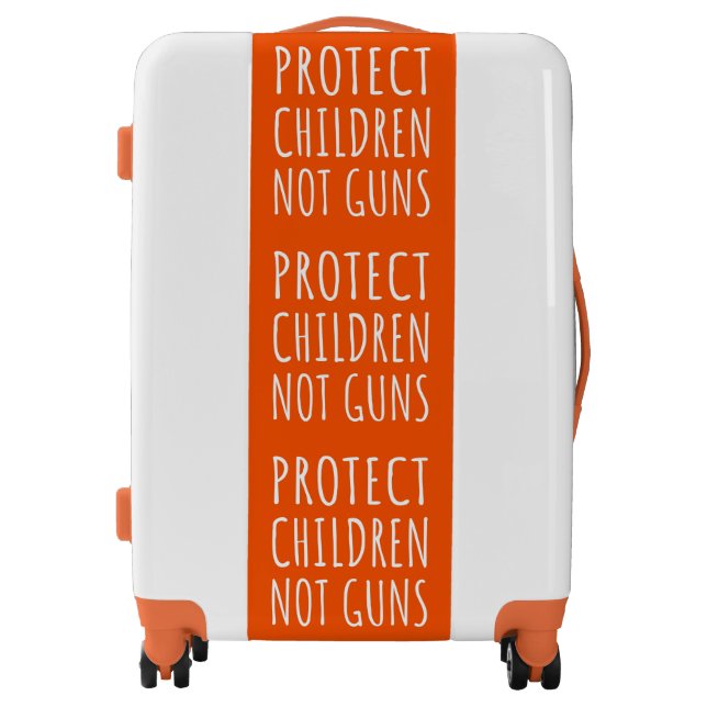 Protect Children, Not Guns - End Gun Violence I Luggage (Front)