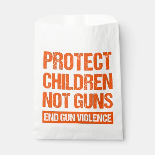 Protect Children Not Guns _ End Gun Violence II Favor Bag